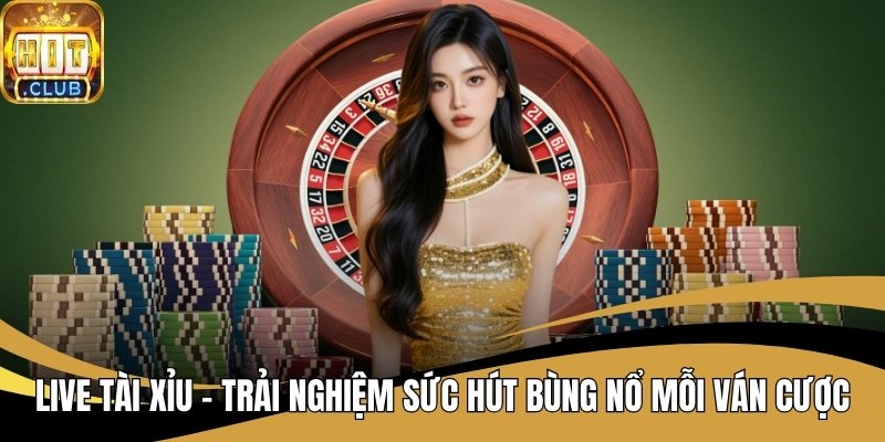 Live Tài Xỉu