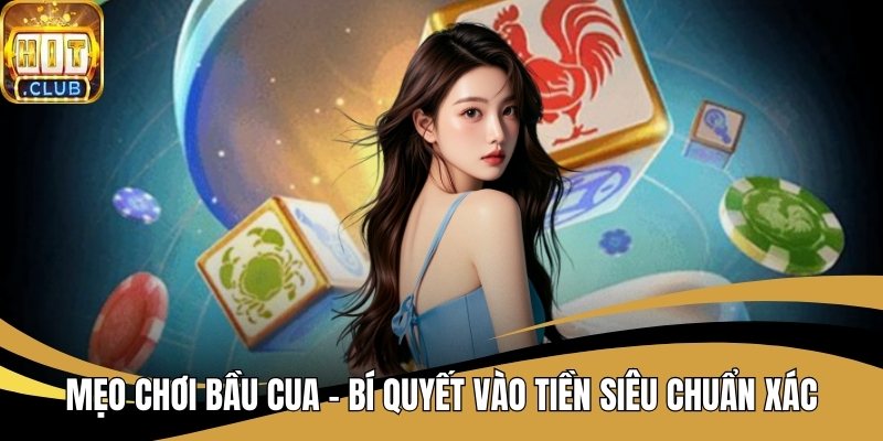 Mẹo Chơi Bầu Cua